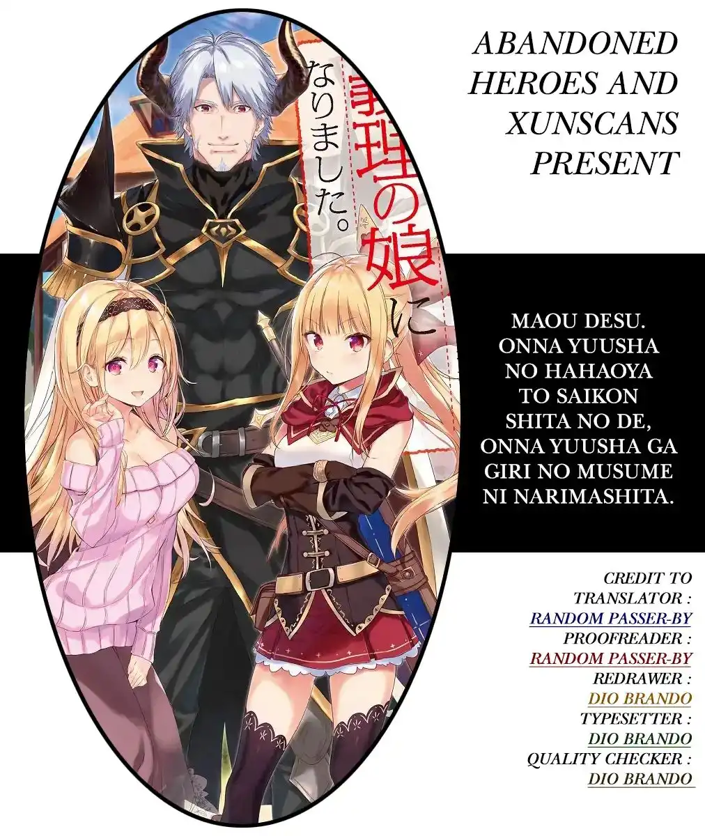 Maou Desu. Onna Yuusha no Hahaoya to Saikon Shita no de, Onna Yuusha ga Giri no Musume ni Narimashita. Chapter 2 1